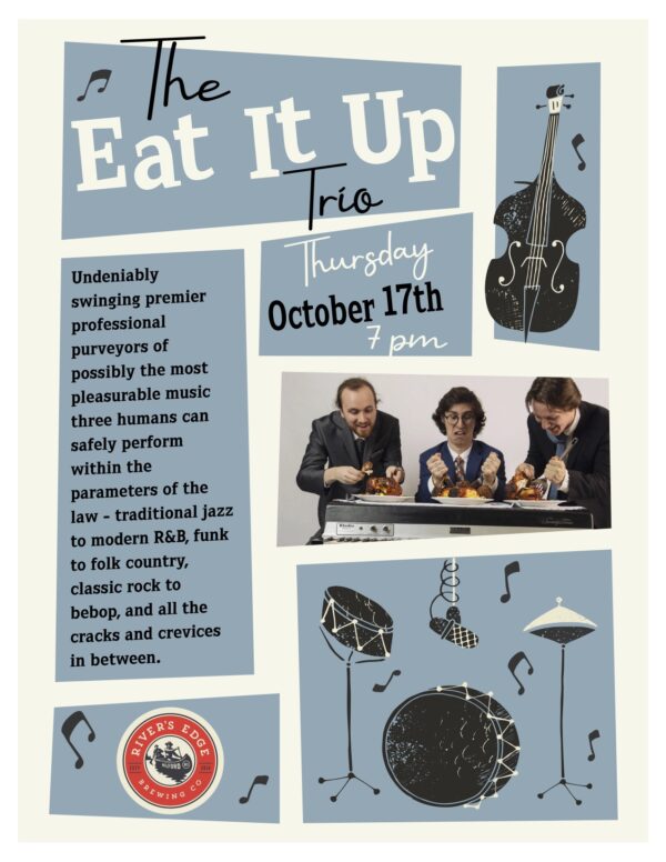 Eat it Up Trio on October 17, 2024 at 7pm.