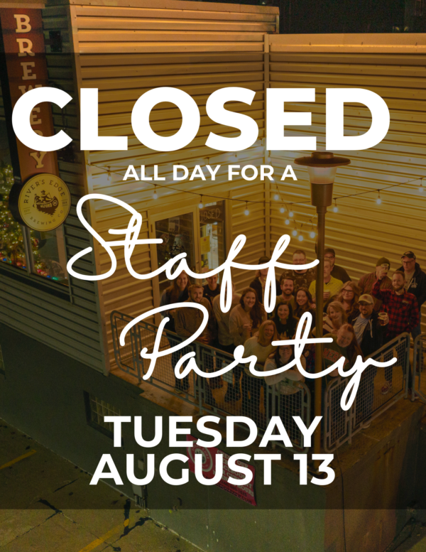 Closed on Tuesday, August 13th