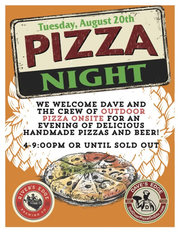 Pizza Night from "Dave's Edge" on August 20th