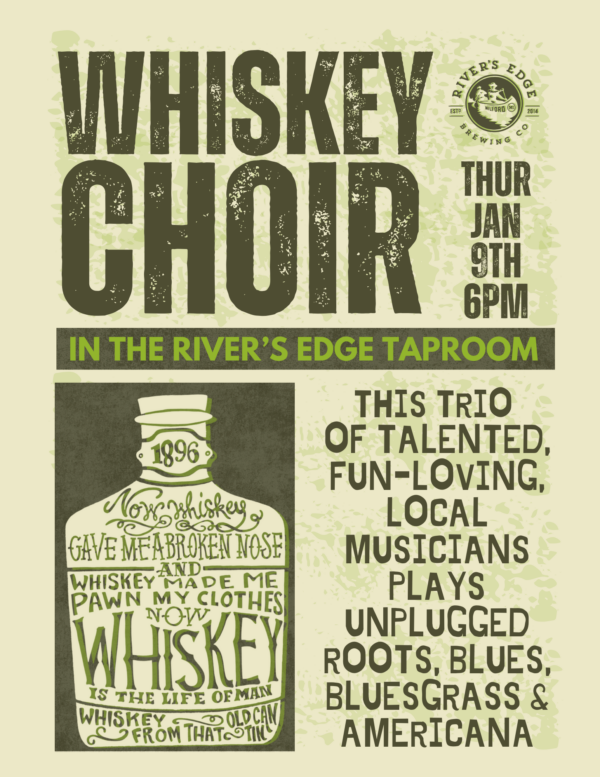 Live music from Whiskey Choir on January 9th