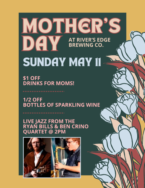 Mother's Day at River's Edge on May 11